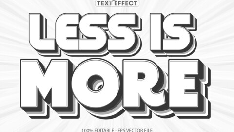 Less is more text, minimalistic text style and editable text effect