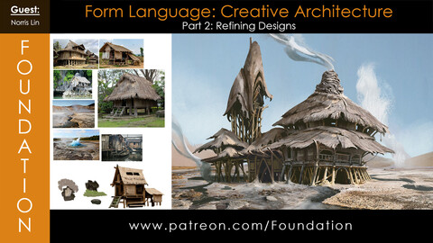 Foundation Art Group - Form Language: Creative Architecture with Norris Lin Part 2