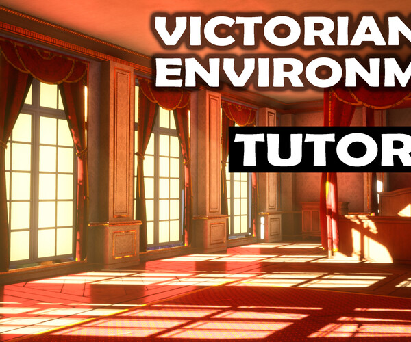 ArtStation - Victorian Era 3D Game Environment | Tutorials