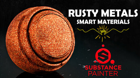 Rusty Metals Smart Materials - Adobe Substance 3d Painter