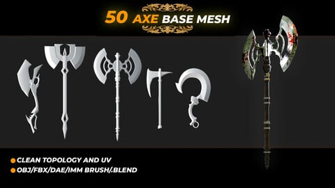 50 AXE BASE MESH ( UV / IMM / OBJ / FBX / .BLEND )