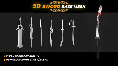 50 SWORD BASE MESH ( UV / IMM / OBJ / FBX / .BLEND )
