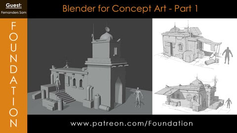Foundation Art Group - Blender for Concept Art Part 1 with Fernanders Sam