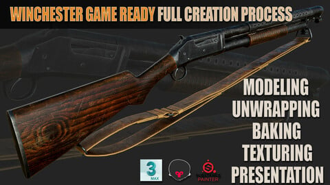 Winchester Game Ready Full Creation Process