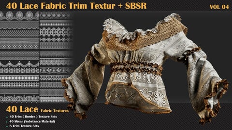 40 Lace Fabric Trim Texture + SBSR - VOL 04