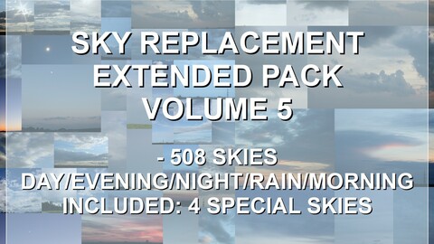 Sky Replacement Extended Pack Volume 5 - 508 Skies!