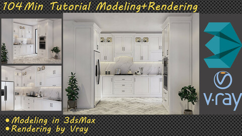 104 Min Tutorial Modeling & Rendering NEOClassic Kitchen