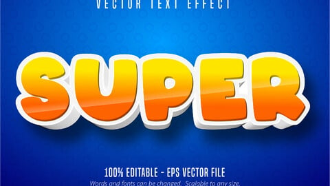 Super text, cartoon style editable text effect