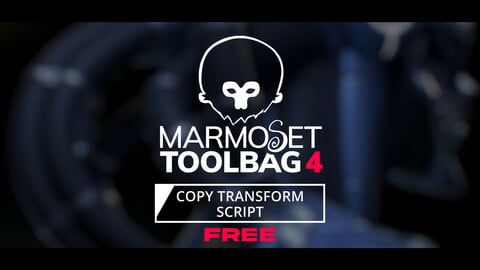 Marmoset Toolbag 4. Copy Transform script