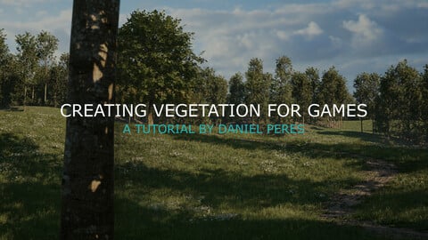 Creating Vegetation for Games | Tutorial