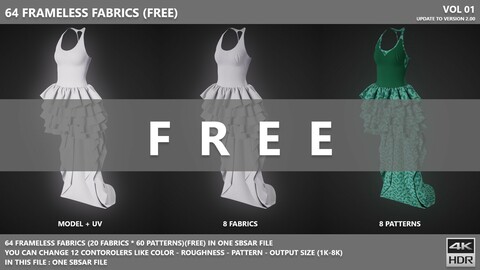 64 FRAMELESS FABRICS (FREE)