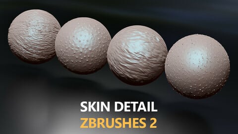 Skin Detail Zbrushes 2