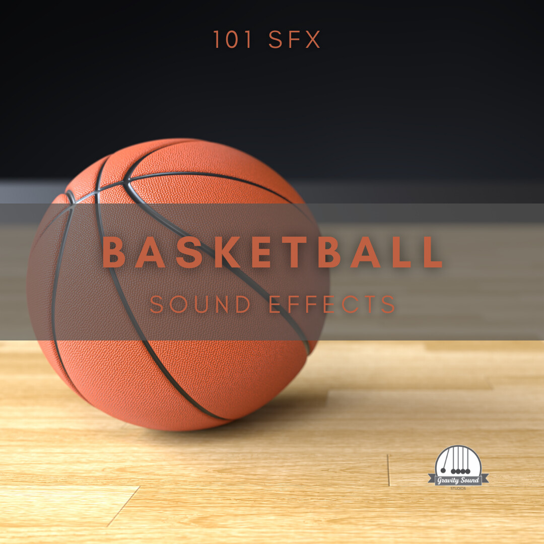 ArtStation Basketball Sound Effects Game Assets