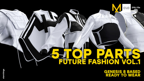 Future Fashion Random Top Parts Pack Vol.1 - Clo3D / MarvelousDesigner + OBJ / NO TEXTURE / DIGITAL FASHION