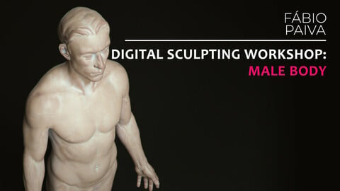 Digital sculpting workshop - Male Body