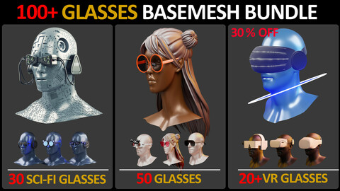 100+ GLASSES BASEMESH BUNDLE ( 30% OFF )