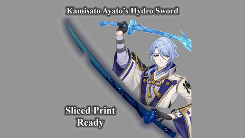 Ayato's Hydro Sword -- Genshin Impact -- Sliced Print Ready