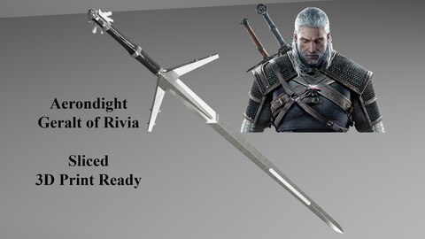 Aerondight -- Witcher Silver Sword -- Sliced Print Ready -- Geralt of Rivia
