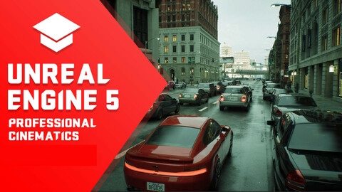 Unreal Engine 5 – How to Create Professional Cinematics