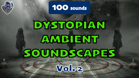 Dystopian Ambient Soundscapes Vol. 2