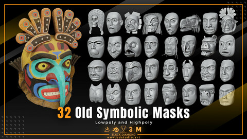 32 Old Symbolic Masks ( Lowpoly and Highpoly )