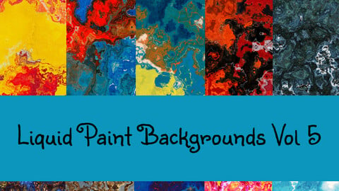 Liquid Paint Backgrounds Vol 5