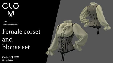 Female corset  and blouse set  / Marvelous Designer/Clo3D project file + OBJ