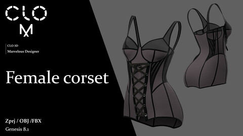 Female corset / Marvelous Designer/Clo3D project file + OBJ