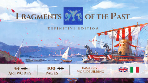 Fragments of the Past - The Narrative Artbook - DEFINITIVE EDITION