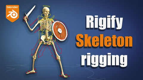 Rig a Skeleton with Blender and Rigify (Video Course)