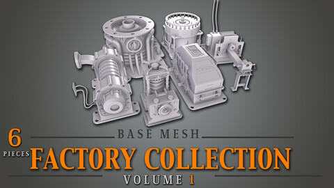 Factory Collection VOL.1 - Base Mesh