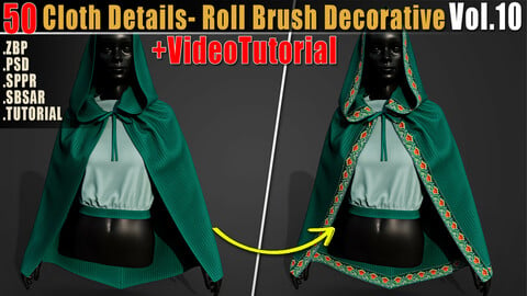 50 Cloth Details - Roll Brush Decorative + Alpha PSD + ZBP + Sbsar + SPPR + Video Tutorial_ Substance and Zbrush Vol10