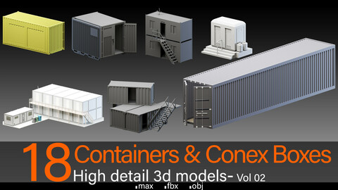 18 Containers and Conex boxes- Vol 02- High detail 3d models