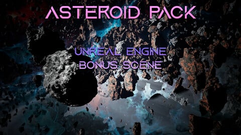Asteroid Pack || UE and Blender Project Files