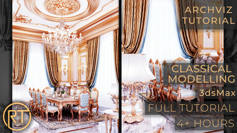 ArchViz Tutorial - Classical Luxury 3D Dining Room Design with 3dsMax