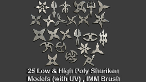 25 Shuriken Models Lowpoly and Highpoly (with UV) , IMM Brush Vol. 4
