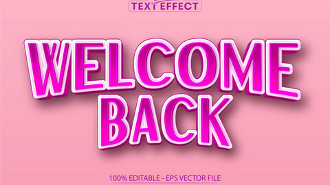 Welcome back text effect, editable cartoon text style