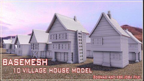 10 village house basemesh (low poly) - VOL08