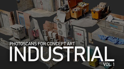 Photoscans for Concept Art - INDUSTRIAL VOL.1