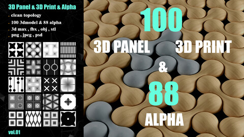 100 3D PANEL & 3D PRINT & 88 ALPHA _VOL.01