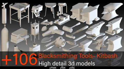 +106 Blacksmithing Tools- Kitbash- High detail 3d models