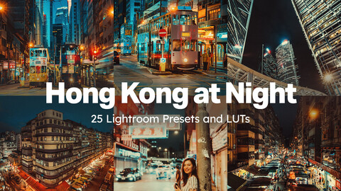 Hong Kong at Night LUTs and Lightroom Presets
