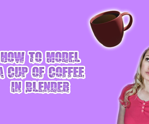 Blender beginner tutorial - How To Create A Coffee Mug Coffee In Blender 