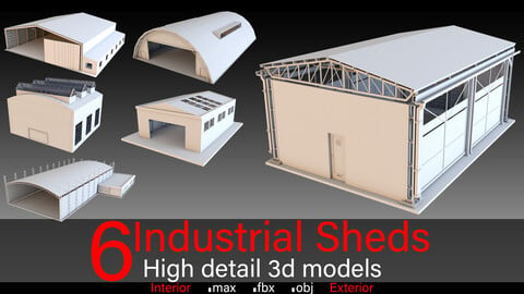 6 Industrial Sheds- High detail 3d models
