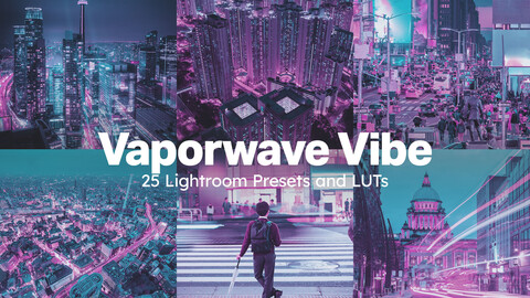 25 Vaporwave Vibe Lightroom Presets and LUTs