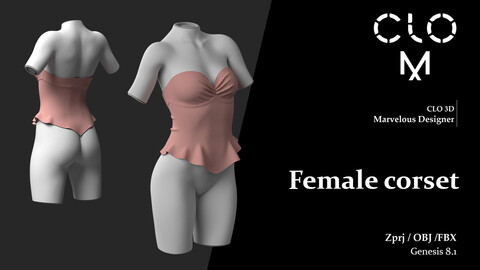 Female  corset   / Marvelous Designer/Clo3D project file + OBJ