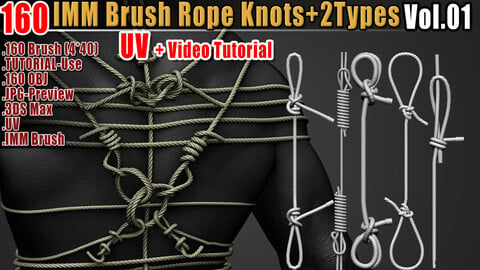 160 IMM Brush Rope Knots + 2Types + UV + Video Tutorial Vol.01