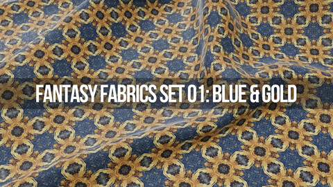 Fantasy Fabrics Set 01: Blue & Gold