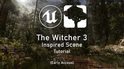 The Witcher 3 Inspired Scene (Tutorial) - Early Access - V0.7
