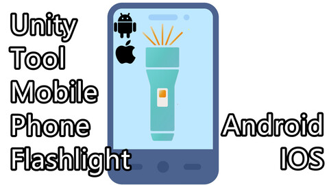 Unity Tool - Mobile Phone Flashlight Control